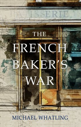 FrenchBakersWar_Cover_Sm.jpg