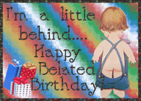 awww.graphics18.com_wp_content_uploads_2009_05_happy_belated_birthday_scraps_5.gif