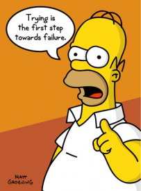 afilipspagnoli.files.wordpress.com_2011_02_homer_trying_is_the_first_step_toward_failure.jpg